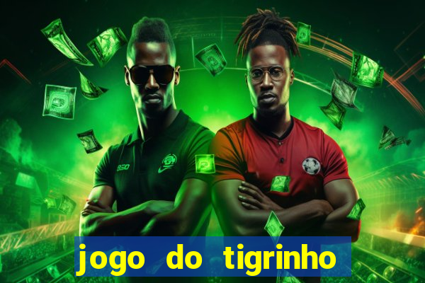 jogo do tigrinho aposta 5 reais